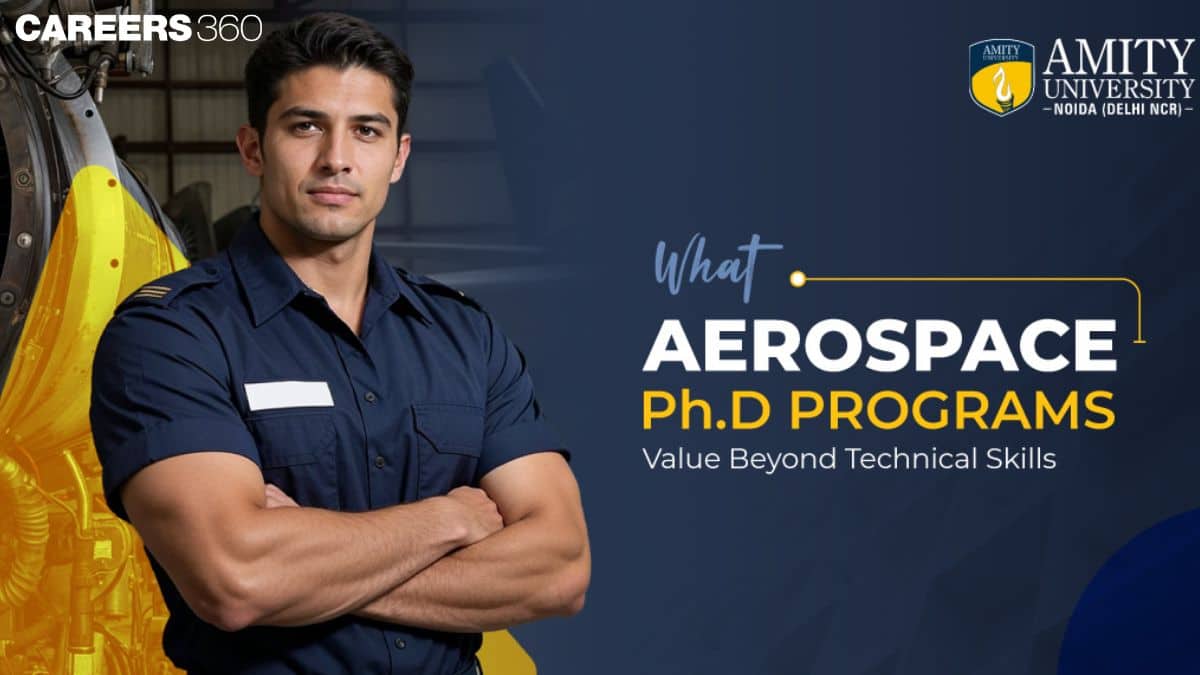What PhD Programmes in Aerospace at Amity University Look for Beyond Technical Skills